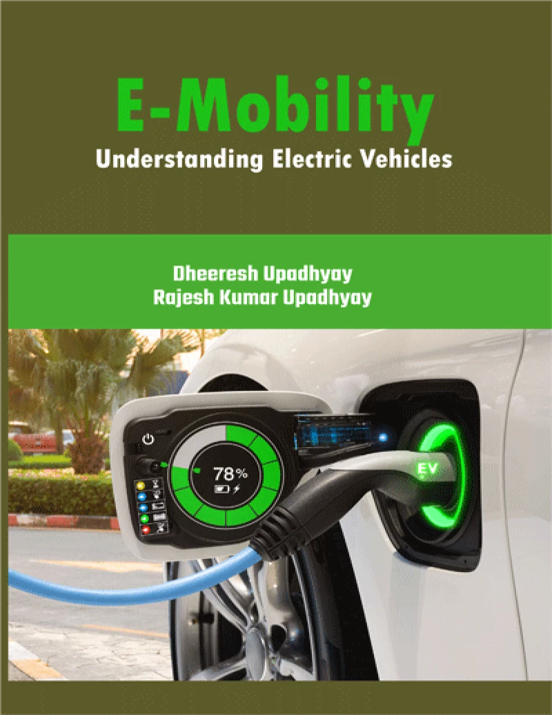E- Mobility : Understanding Electric Vehicles