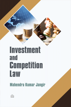 Investment and Competition Law