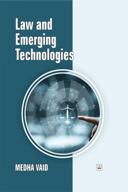 Law and Emerging Technologies