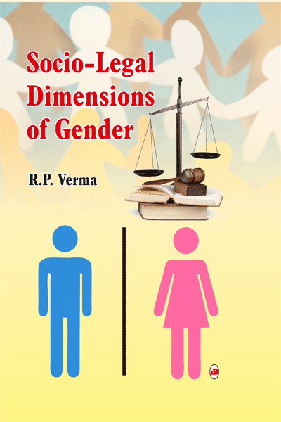 Socio- Legal Dimensions Of Gender