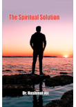 The Spiritual Solution
