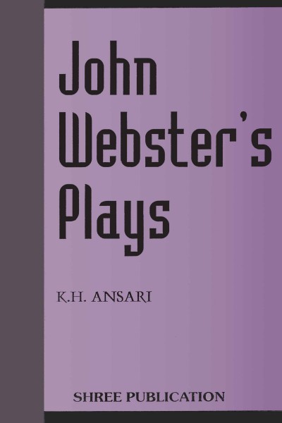 John Webster’s Plays