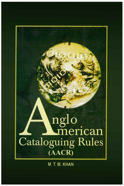 Anglo-American Cataloguing Rules (AACR)
