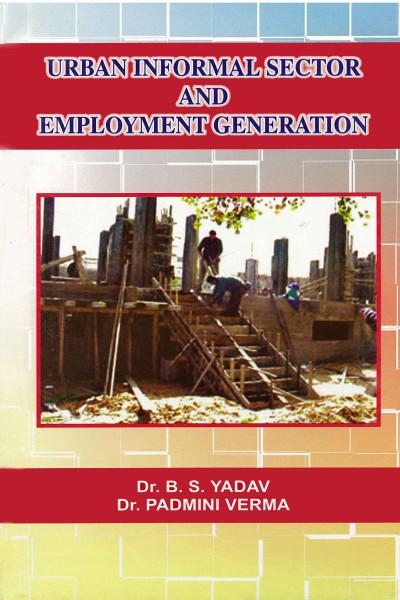 Urban Informal Sector & Employment Generation