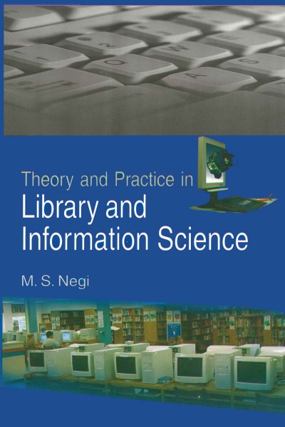 Theory & Practice in Library & Information Science