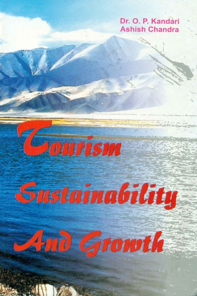 Tourism : Sustainability & Growth
