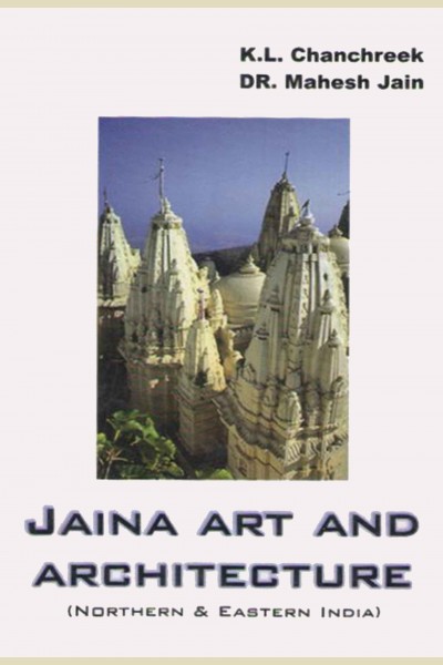 Jaina Art & Architecture : Northern & Eastern India
