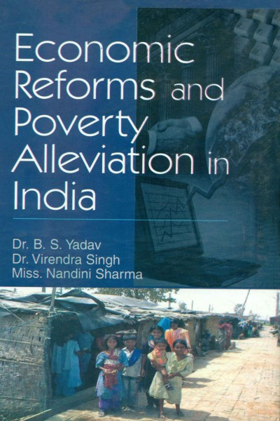 Economic Reforms & Poverty Alleviation in India