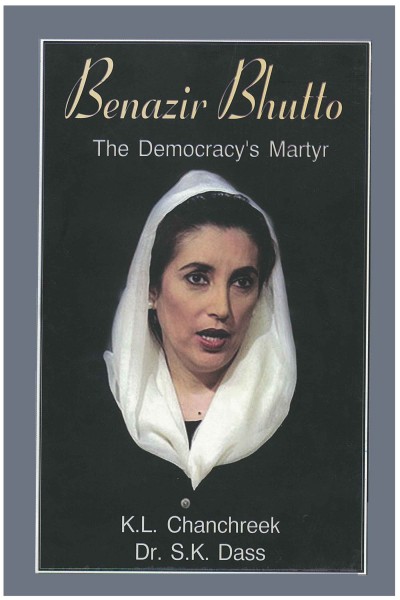 Benazir Bhutto : The Democracy’s Martyr