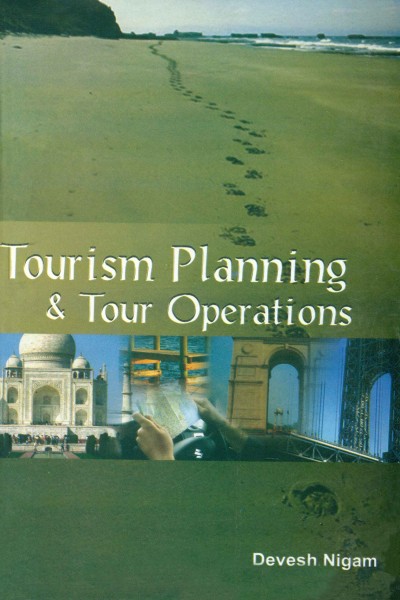 Tourism Planning & Tour Operation