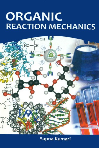 Organic Reaction Mechanics