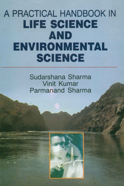Practical Handbook in Life Science &  Environmental Science
