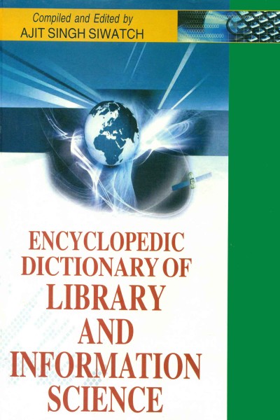 Encyclopedic Dictionary of Library & Information  Science - in 3 Vols.