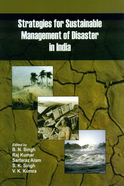 Strategies for Sustainable Management of Disaster in India