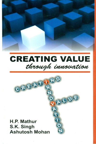 Creating Values Through Innovation