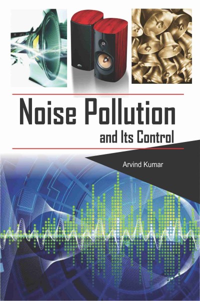 Noise Pollution & Its Control