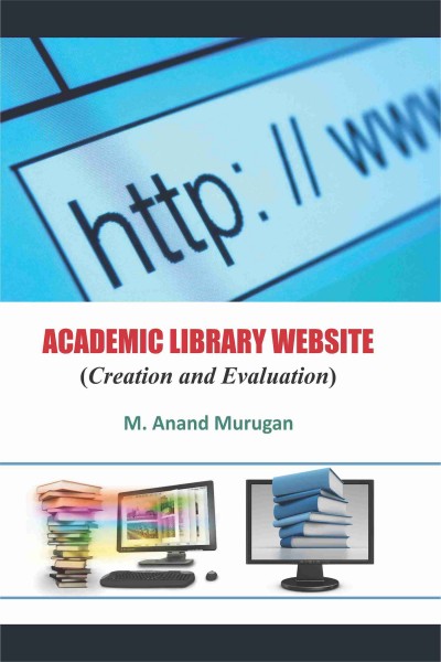 Academic Library Website : Creation & Evaluation