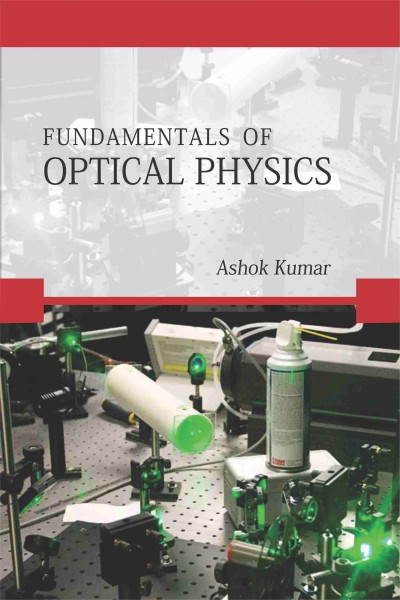 Fundamentals of Optical Physics