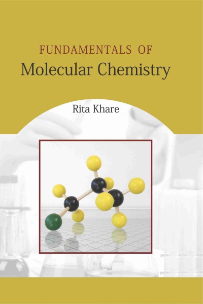 Fundamentals of  Molecular Chemistry