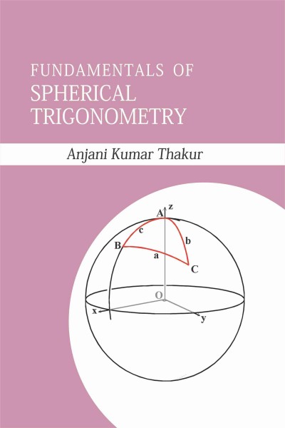 Fundamentals of Spherical Trigonometry