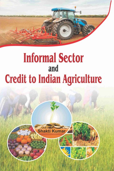 Informal Sector & Credit to Indian Agriculture