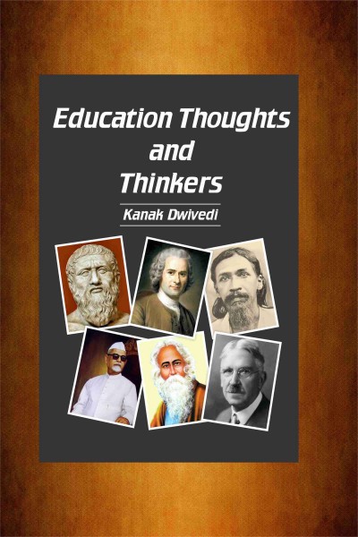 Education Thoughts & Thinkers