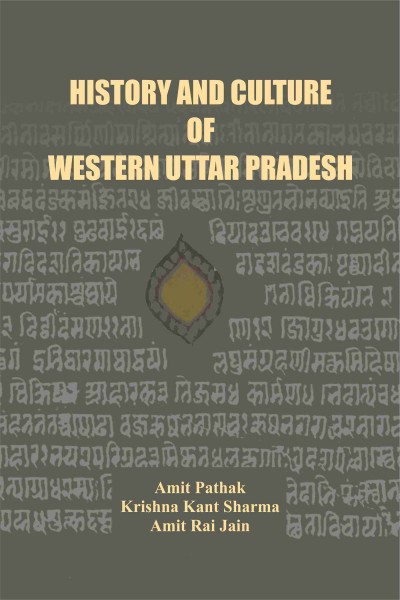 History & Culture of Western Uttar Pradesh-in 2 Vols.
