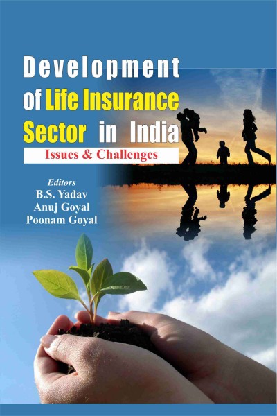 Development of Life Insurance Sector in India