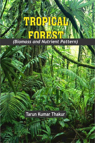 Tropical Forest (Biomass & Nutrient Pattern)