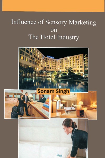 Influence of Sensory Marketing on the Hotel Industry