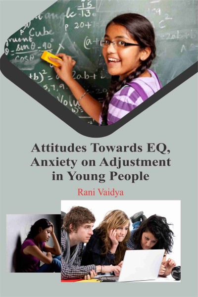 Attitudes Towards EQ, Anxiety on Adjustment in Young People
