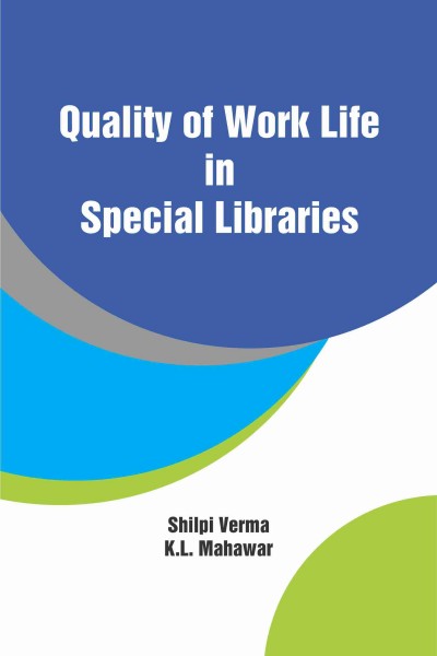 Quality of Work Life in Special Libraries