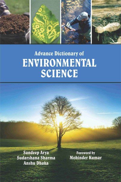 Advance Dictionary of Environmental Science