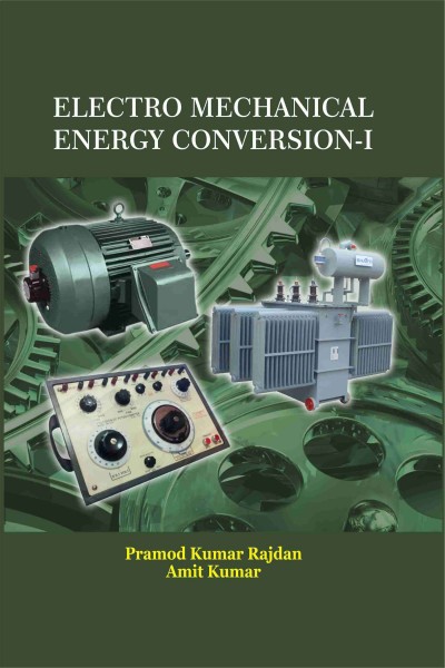 Electro Mechanical Energy Conversion-I