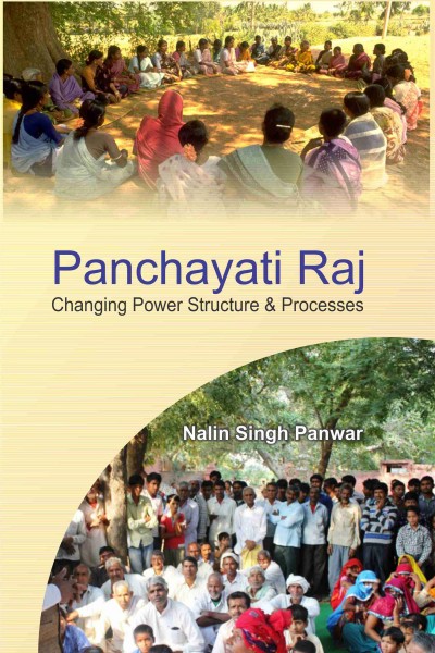 Panchayati Raj : Changing Power Structure & Processes