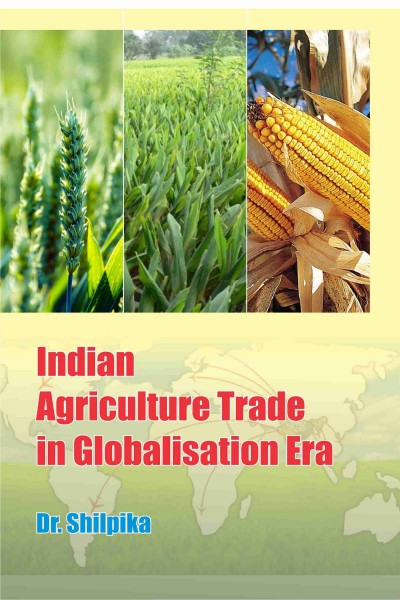 Indian Agriculture Trade in Globalisation Era