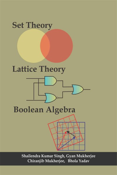 Set Theory, Lattice Theory, Boolean Algebra