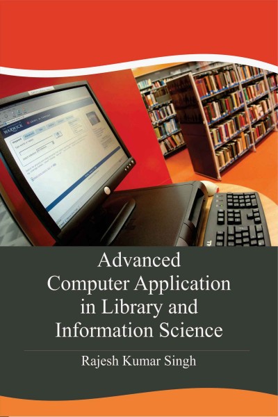 Advanced Computer Application in Library & Information Science