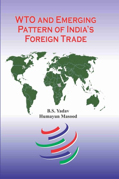 WTO & Emerging Pattern of India’s Foreign Trade