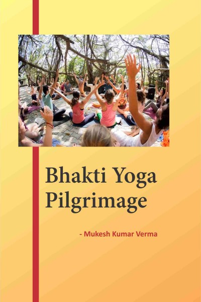 Bhakti Yoga Pilgrimage