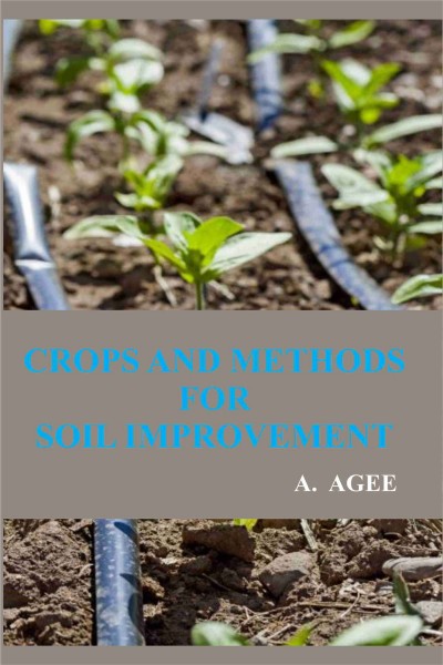Crops & Methods for Soil Improvement