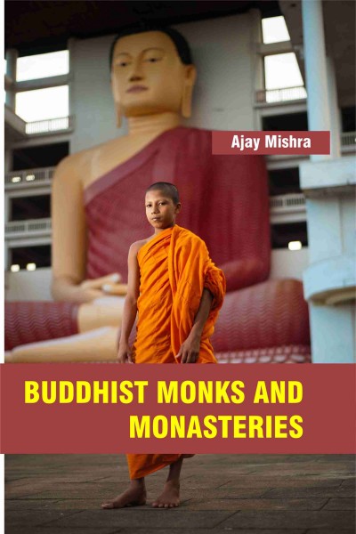 Buddhist Monks & Monasteries
