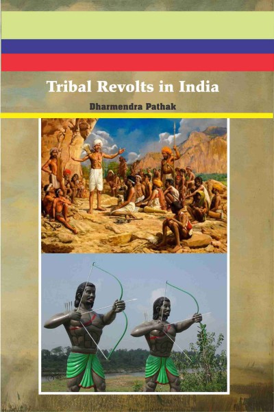 Tribal Revolts in India
