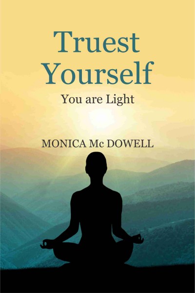 Truest Self : You are Light