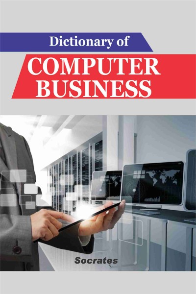 Dictionary of Computer Business
