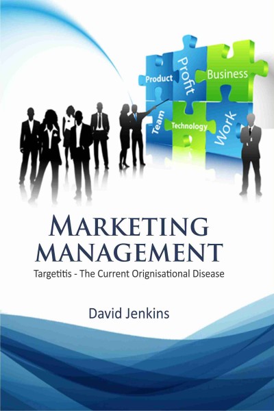 Marketing Management : Targetitis— The Current Orignisational Disease