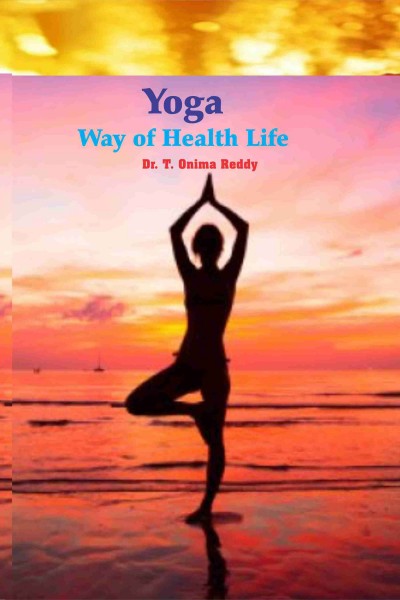 Yoga : Way of Health Life
