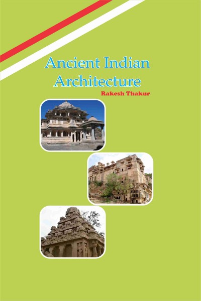 Ancient Indian Architecture