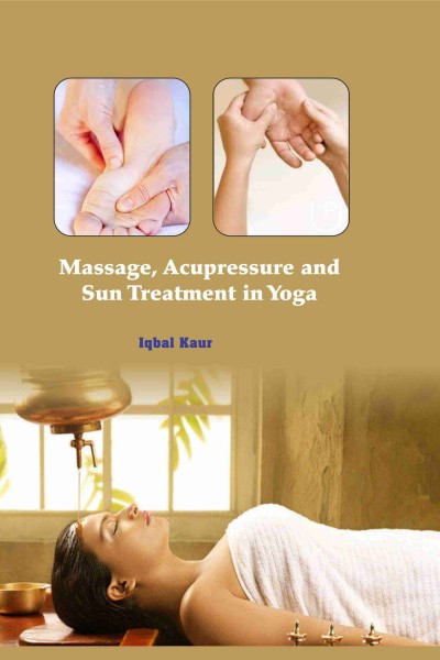 Massage, Acupressure & Sun Treatment in Yoga