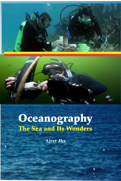 Oceanography : The Sea & Its Wonders 